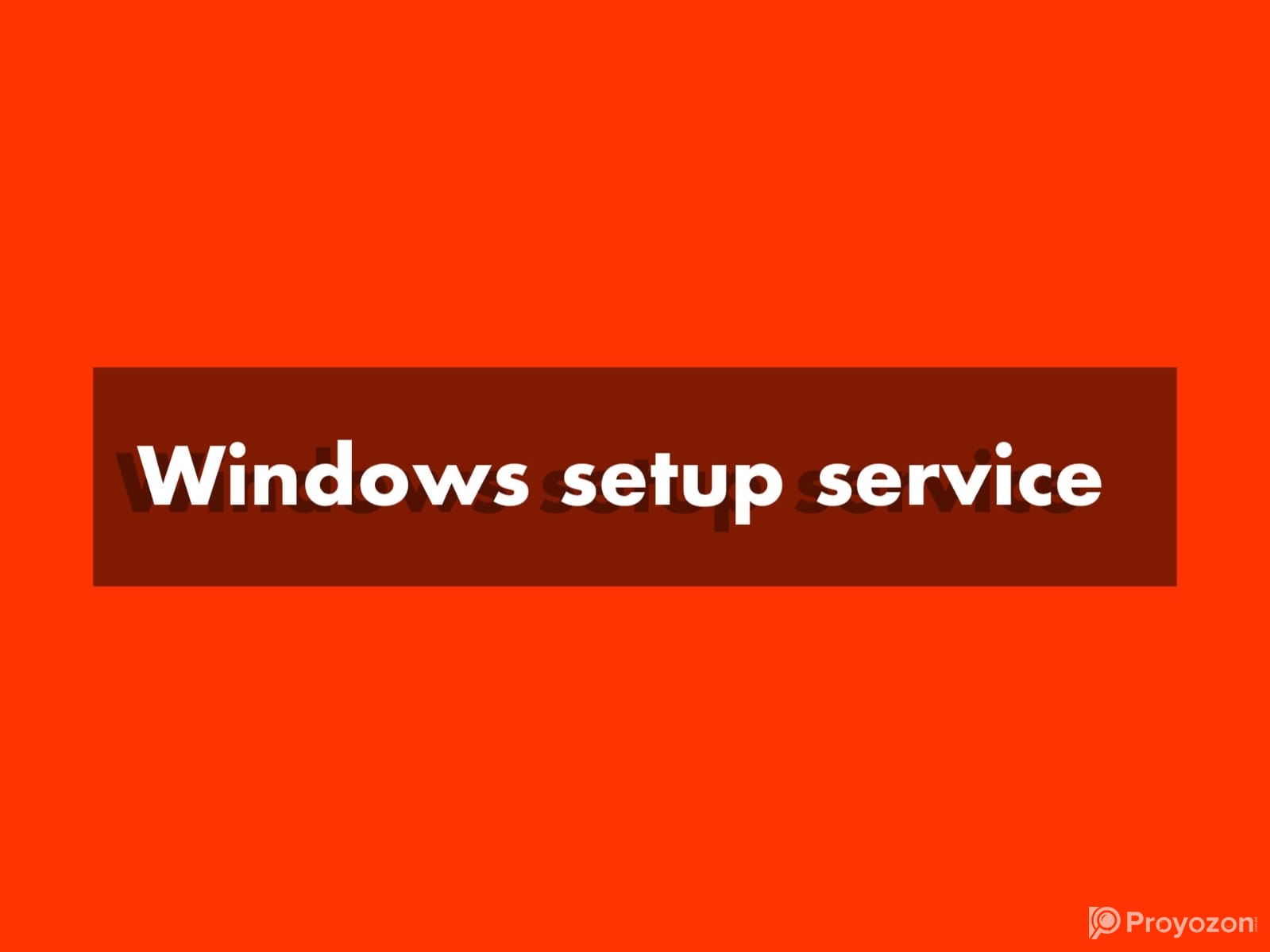 Windows Setup Service