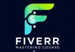 Fiverr Mastering Course